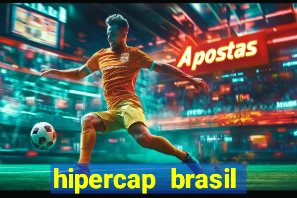 hipercap brasil como funciona